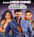 Badi Heroine Banti Hai S02 (2024) Hindi Completed Web Series HEVC ESub