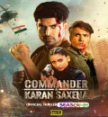 Commander Karan Saxena S01 (2024) Hindi Completed Web Series HEVC ESub
