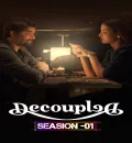Decoupled S01 (2021) (Hindi + English) Completed Web Series HEVC ESub