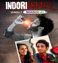 Indori Ishq S01 (2021) Hindi Completed Web Series HEVC ESub