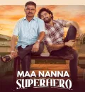 Maa Nanna Superhero (Mere Papa Superhero) (2024) (Hindi + Telugu) Dual Audio UnCut South Movie HD ESub