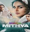 Mithya S1 (2022) Hindi Completed Web Series HEVC ESub
