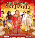 My Friends Dulhania (2017) New Bollywood Hindi Full Movie HD