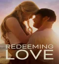 Redeeming Love (2022) (Hindi + English) Dual Audio Hollywood Movie BluRay HD ESub
