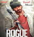 Rogue (2017) (Hindi + Telugu) Dual Audio UnCut South Movie HD ESub