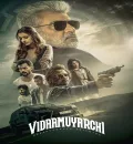 Vidaamuyarchi (2025) (Hindi + Tamil) Dual Audio UnCut South Movie HD ESub